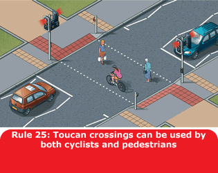 Highway Code - Rule 25 Toucan Crossings Can Be Used By Both Cyclists And Pedestrians