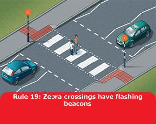 Highway Code - Rule 19 Zebra Crossings Have Flashing Beacons