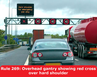 Highway Code - Rule 269 You Must Not Use The Hard Shoulder For Overtaking