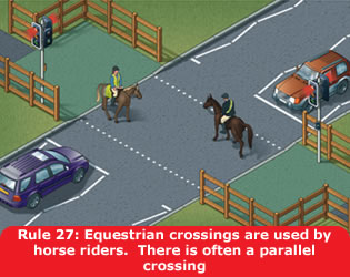 Highway Code - Rule 27 Equestrian Crossings Are Used By Horse Riders